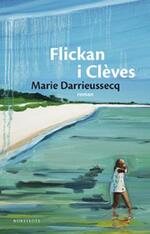 Flickan i Clèves av Marie Darrieussecq